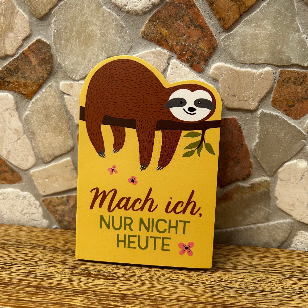 Notizblock Faultier Mach ich, nur nicht heute